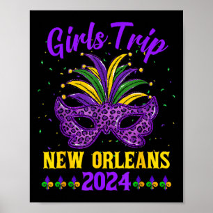 Girls Trip New Orleans 2024 Mardi Gras Mask Friend Poster
