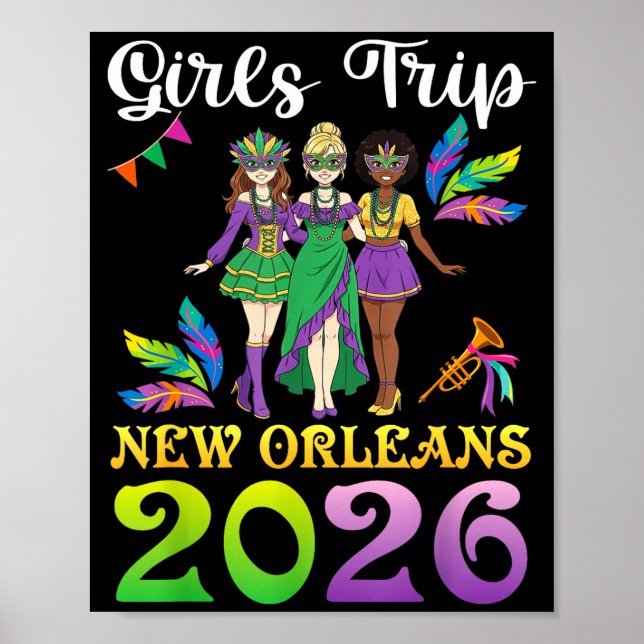 Girls Trip New Orleans 2026 Mardi Gras Day Squad T Poster (Front)