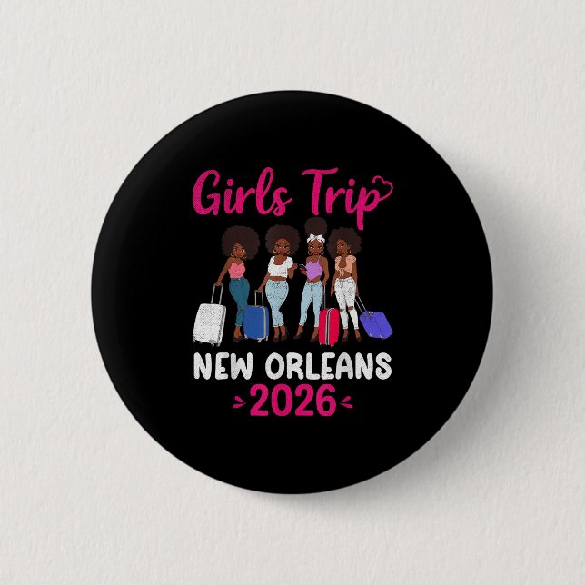 Girls Trip New Orleans 2026 Squad Matching Outfit  6 Cm Round Badge (Front)
