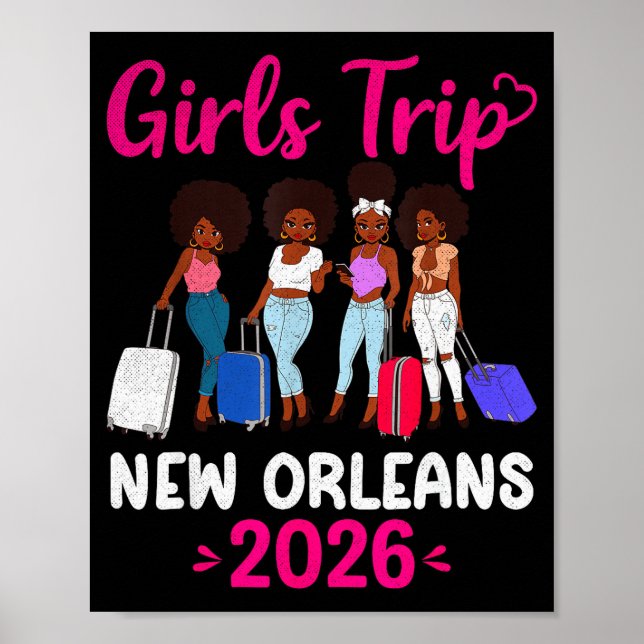 Girls Trip New Orleans 2026 Squad Matching Outfit  Poster (Front)