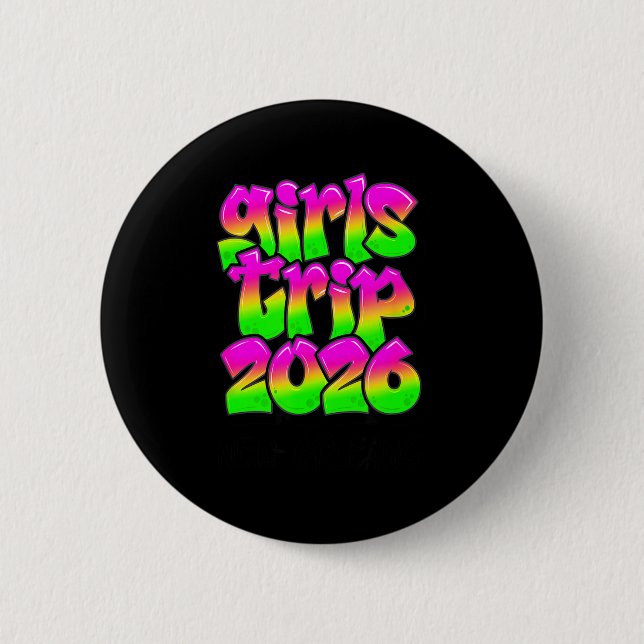 Girls Trip New Orleans Louisiana 2026 Graffiti Gre 6 Cm Round Badge (Front)