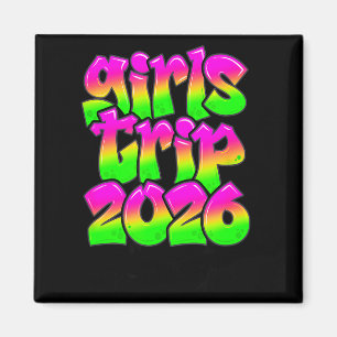 Girls Trip New Orleans Louisiana 2026 Graffiti Gre Magnet