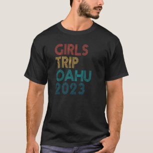 Girls Trip Oahu Hawaii 2023 Girls Weekend Summer V T-Shirt