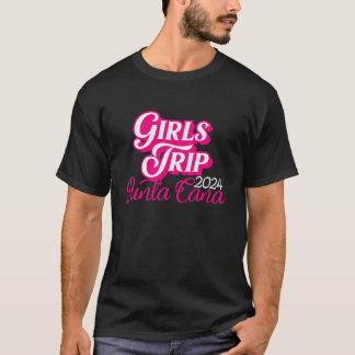 Girls Trip Punta Cana 2024 For Womens Weekend Birt T-Shirt