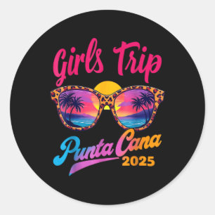 Girls Trip Punta Cana 2025 Matching Summer Vacatio Classic Round Sticker