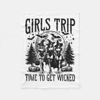 Girls Trip Salem Time To Get-wicked Ghouls Hallowe Fleece Blanket
