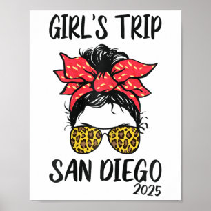 Girls Trip San Diego 2025 Vacation Girls Weekend M Poster