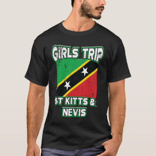 Girls Trip St Kitts & Nevis Flag Squad Goals Souve T-Shirt