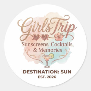 Girls Trip Summer Vacation - Sunscreens, Cocktails Classic Round Sticker