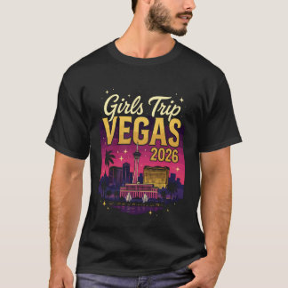 Girls Trip Vegas 2026 Bachelorette Party Vacation T-Shirt