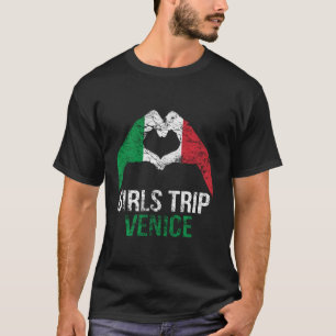 Girls Trip Venice Italy Vintage Matching Italian H T-Shirt