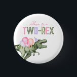 Girl's Two-Rex Party Button<br><div class="desc">Dinosaur Party Button

Ready to be personalised by you!</div>