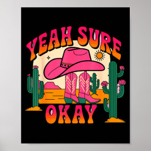 Girls Valentines Day Hearts Yeah Sure Okay Western Poster