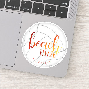 girls' volleyball "beach please" typography