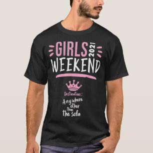 Girls Weekend 2021 Girls Road Trip 2021 Summer Bre T-Shirt
