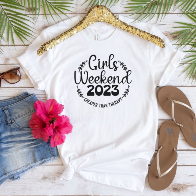 Girls Weekend 2023 Text Colour Customisable T-Shir T-Shirt (Creator Uploaded)