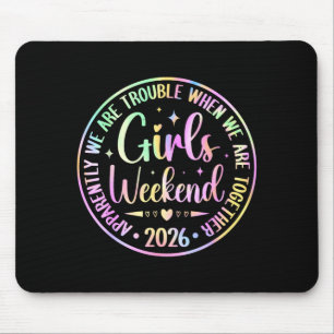 Girls weekend 2026 summer vacation group matchingG Mouse Pad