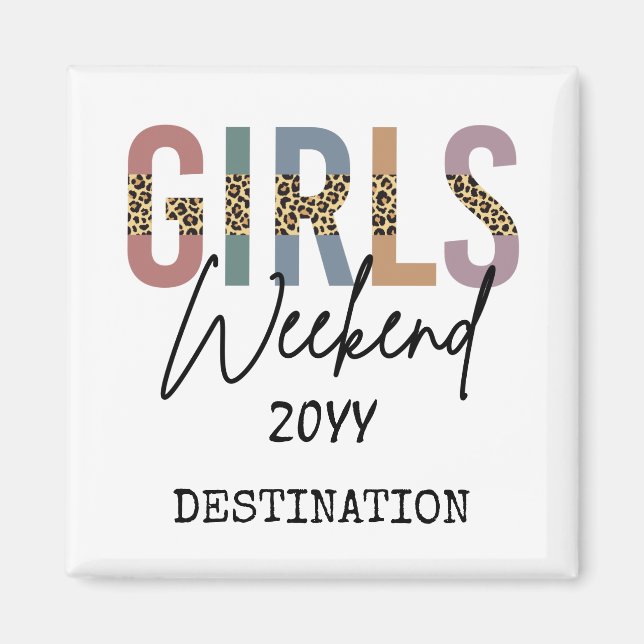Girls Weekend Cheetah Print Girls trip getaway Magnet (Front)