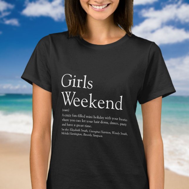 Girls Weekend Personalised Definition T-Shirt (Girls Weekend Personalized Definition T-Shirt)