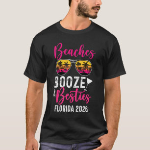 Girls Weekend Trip Florida 2026 Beaches Booze Best T-Shirt