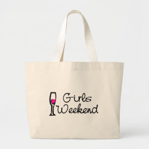 Girls Weekend (Wine) Large Tote Bag