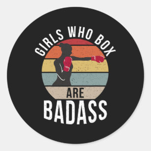Girls Who Box Are Bad Sport Fighting Boxer  Classic Round Sticker