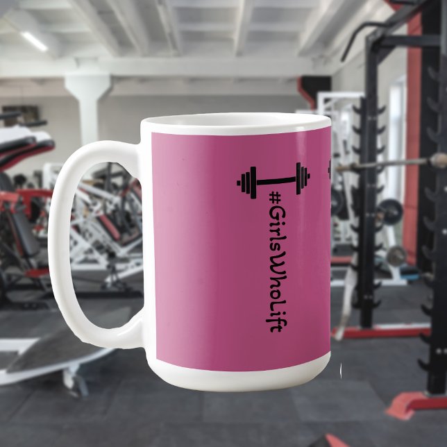 #Girls Who Lift Barbell Mug (Creator Uploaded)