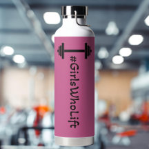 #Girls Who Lift Barbell Water Bottle