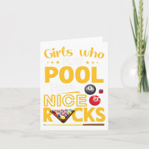 Girls Who Play Pool Have Nice Racks Funny Billiard Card