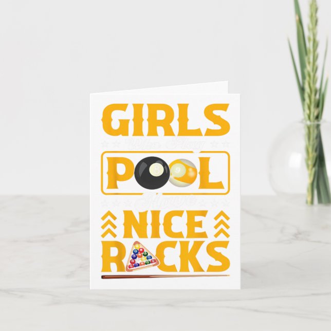 Girls Who Play Pool Have Nice Racks Funny Billiard Card (Front)