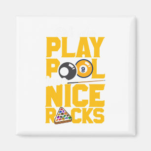 Girls Who Play Pool Have Nice Racks Funny Billiard Magnet