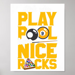 Girls Who Play Pool Have Nice Racks Funny Billiard Poster