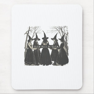 Girls Will Be Girl Feminism Women Empowerement  Mouse Pad