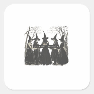 Girls Will Be Girl Feminism Women Empowerement Square Sticker