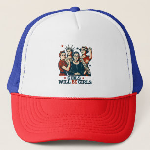 Girls Will Be Girl Feminism Women Empowerement  Trucker Hat