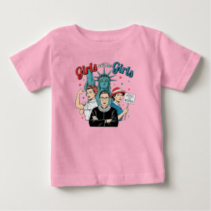 Girls will be Girls Baby T-Shirt