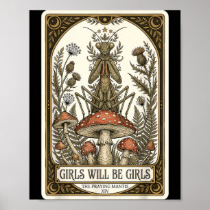 Girls Will Be Girls Praying Mantis Tarot Card Poster