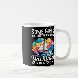 Girls With Yachting Souls Boat Queen Party Cruise  Coffee Mug