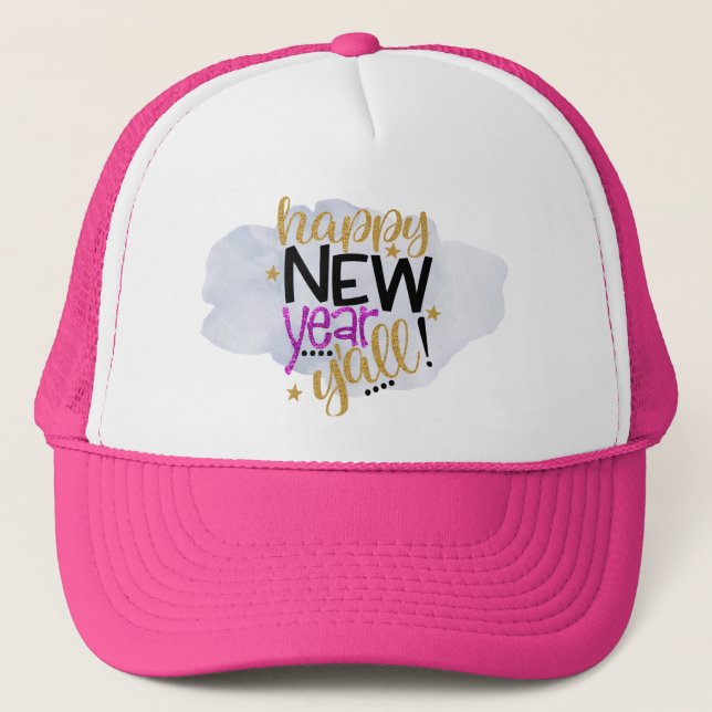 Girly Chic Happy New Year Ya'll! New Years Eve Trucker Hat (Front)