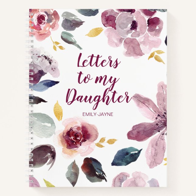 Girly Floral Name Letters to My Daughter Keepsake Notebook (Front)