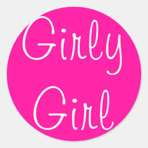 Girly Girl Classic Round Sticker