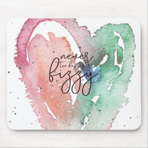 Girly 'Never too Busy for Fizzy' Mouse Pad