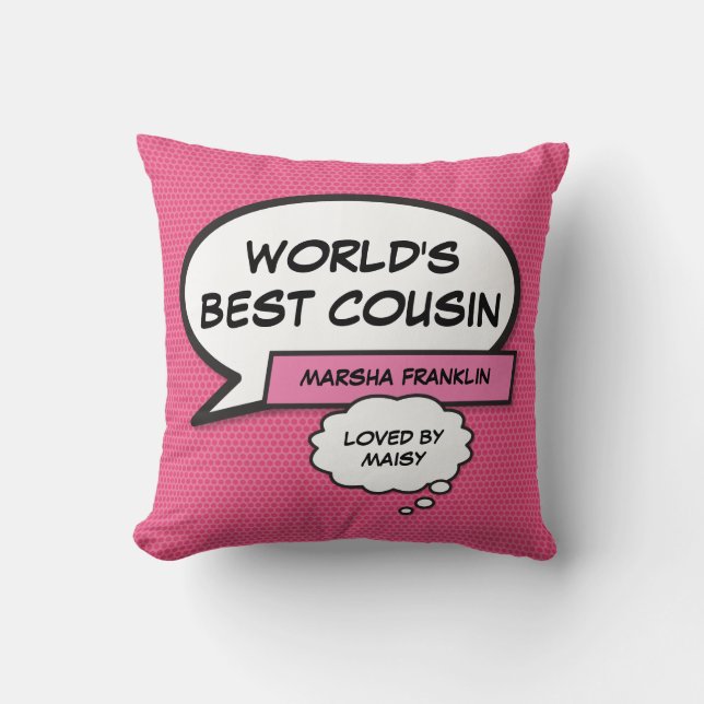 Girly Pink Fun World's Best Cousin Modern Cool Cushion (Front)