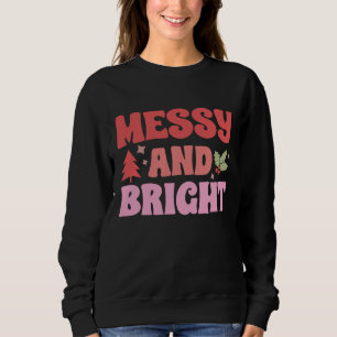 Girly Pink Messy And Bright Women Christmas Sweatshirt