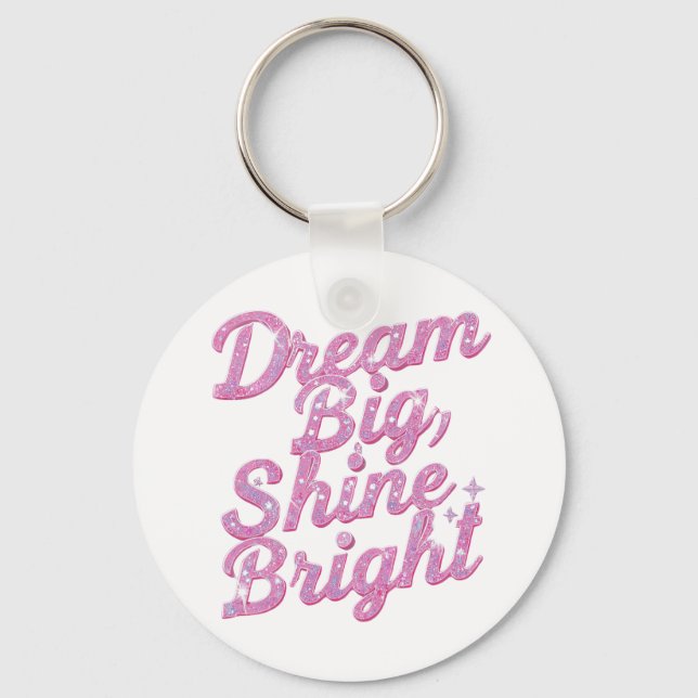 Girly Pink Sparkle Motivational Quote Key Ring (Front)