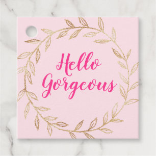 Girly Pretty Blush Pink Hello Gorgeous Gold Wreath Favour Tags