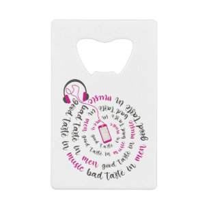 Girly quote Good taste in music bad taste in men