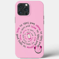 Girly quote Good taste in music bad taste in men