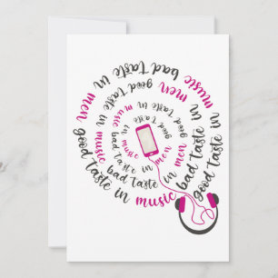 Girly quote Good taste in music bad taste in men Invitation
