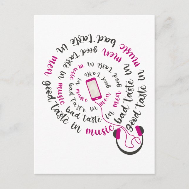 Girly quote Good taste in music bad taste in men Postcard (Front)